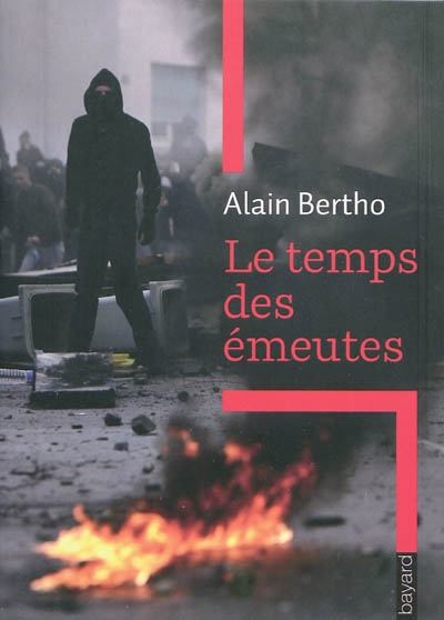 temps des émeutes (Le) - 