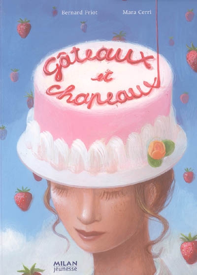 Gâteaux et chapeaux - 