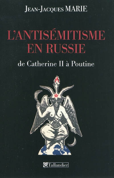 antisémitisme en Russie, de Catherine II à Poutine (L') - 