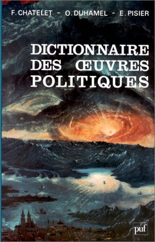 Dictionnaire des oeuvres politiques - 