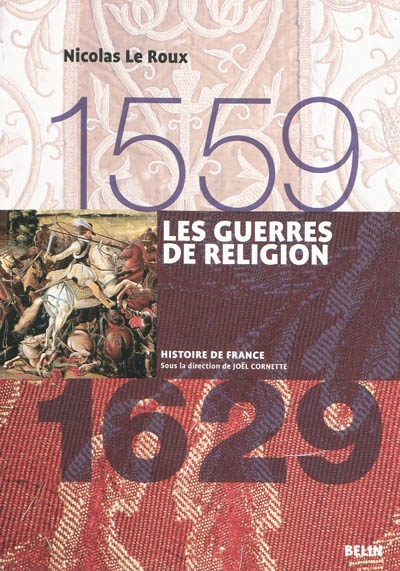 guerres de religion (Les ) - 