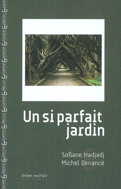 Un si parfait jardin - 