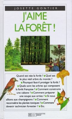 J'aime la forêt - 