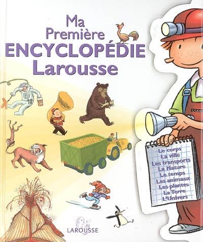 Ma première encyclopédie Larousse - 