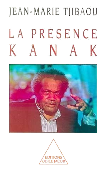 (La) Présence kanak - 