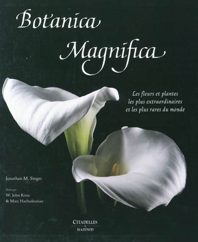 Botanica Magnifica - 