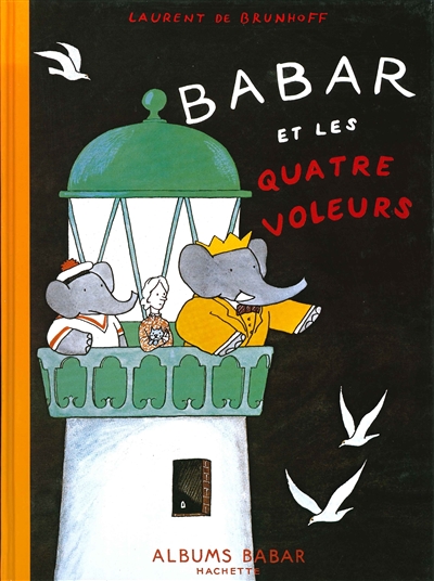 Babar et les quatre voleurs - 