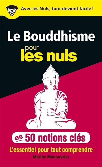 50 notions clés sur le bouddhisme pour les nuls - 