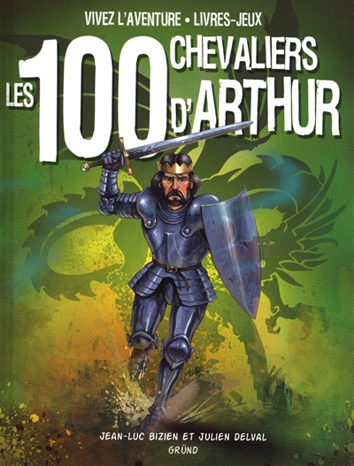 100 chevaliers d'Arthur (Les ) - 