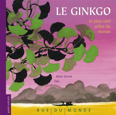 ginkgo, le plus vieil arbre du monde (Le) - 