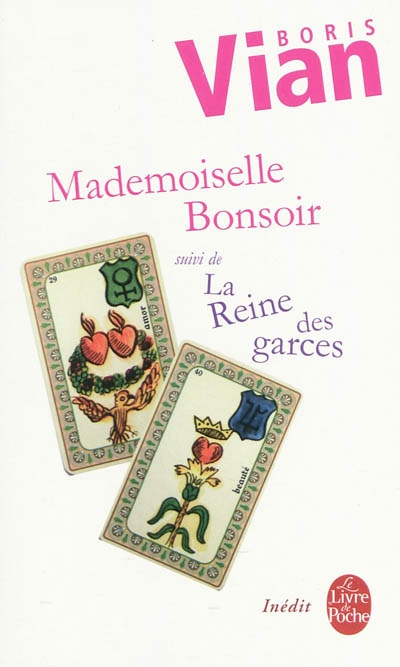 Mademoiselle Bonsoir - suivi de La reine des garces - 