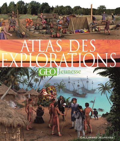 atlas des explorations Geo jeunesse - 