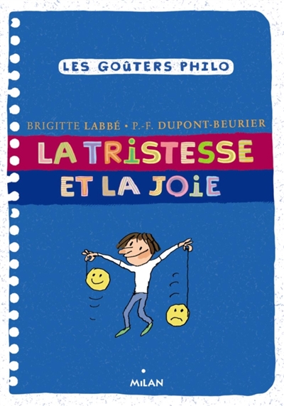 Goûters philo 37 : la tristesse et la joie (Les) - 