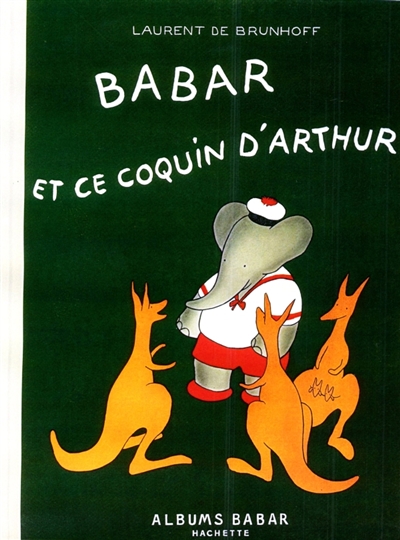 Babar et ce coquin d'Arthur - 