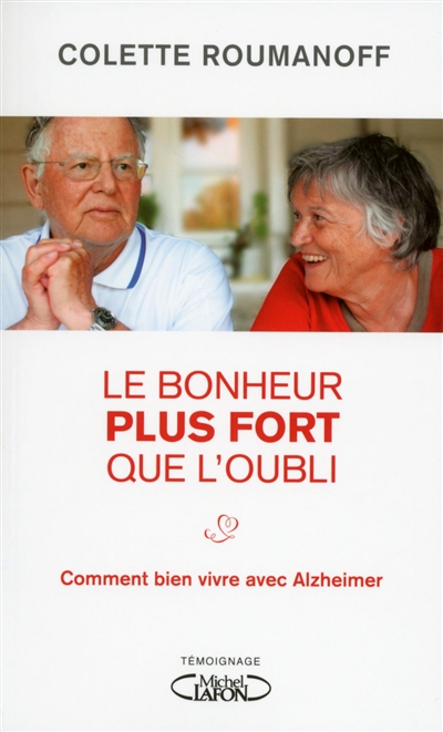 bonheur plus fort que l'oubli (Le) - 