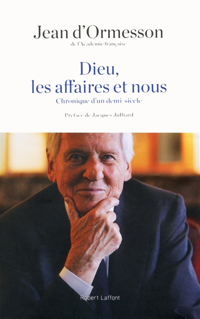 Dieu, les affaires et nous - 