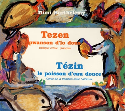 Tezin, le poisson d'eau douce - 