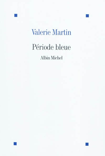 Période bleue - 