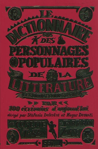 Dictionnaire des personnages populaires de la littérature - 