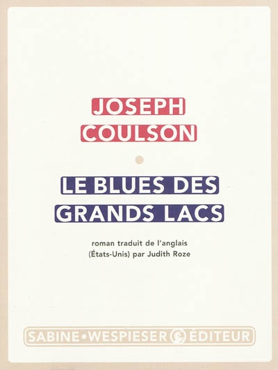 blues des Grands Lacs (Le) - 