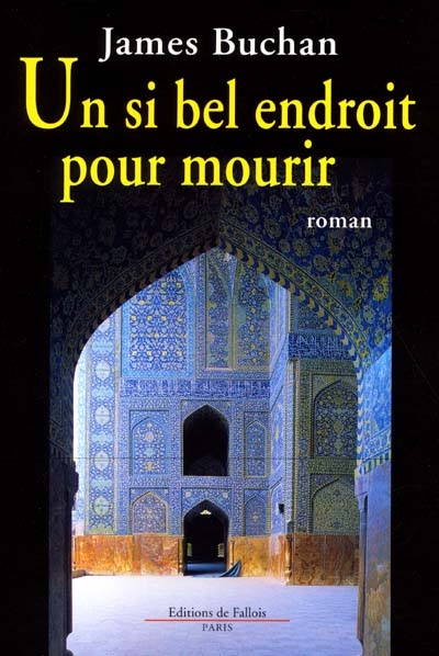 Un si bel endroit pour mourir - 