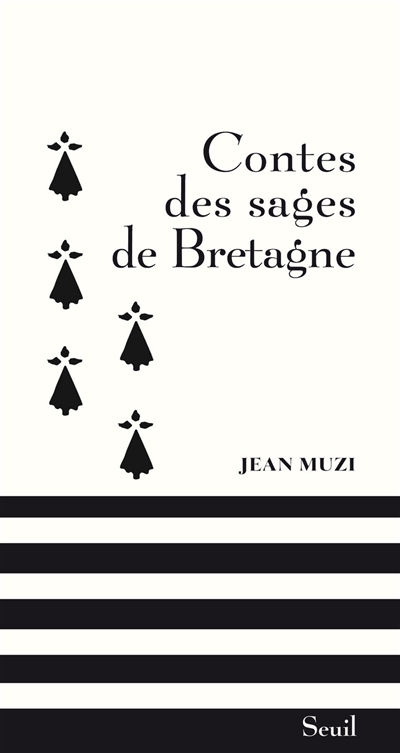 Contes des sages de Bretagne - 