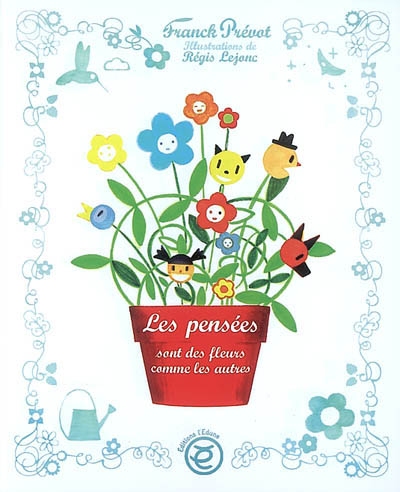 pensées sont des fleurs comme les autres (Les ) - 