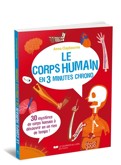 corps humain en 3 minutes chrono (Le) - 