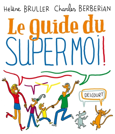 guide du super moi ! (Le) - 