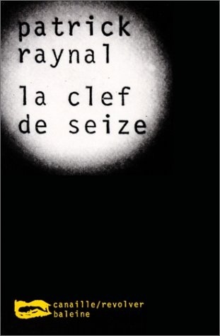 Clef de seize (La) - 