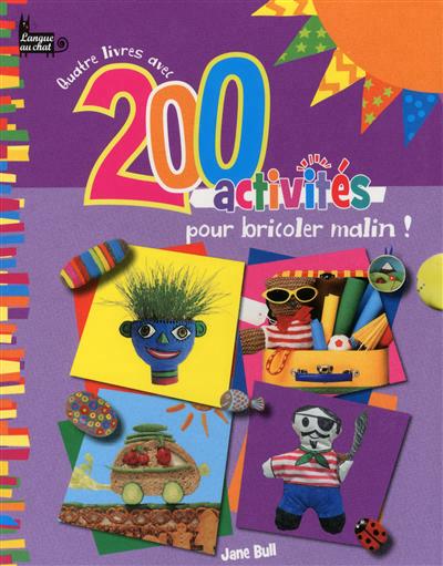 Quatre livres avec 200 activités pour bricoler malin ! - 