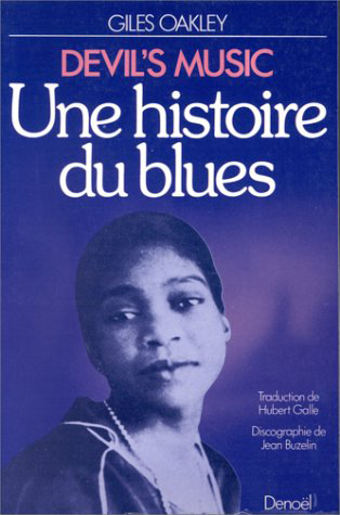 Devil's music : une histoire du blues - 