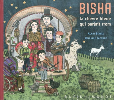 Bisha, la chèvre bleue qui parlait rrom - 