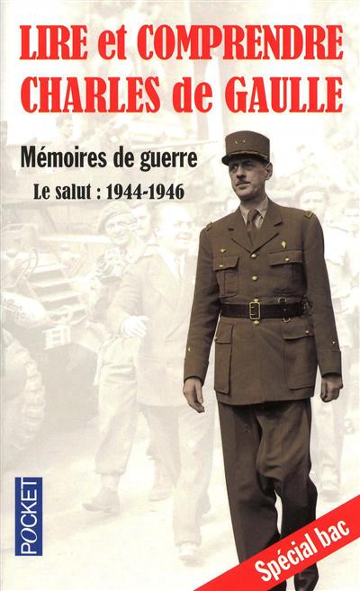 Lire et comprendre Charles de Gaulle - 