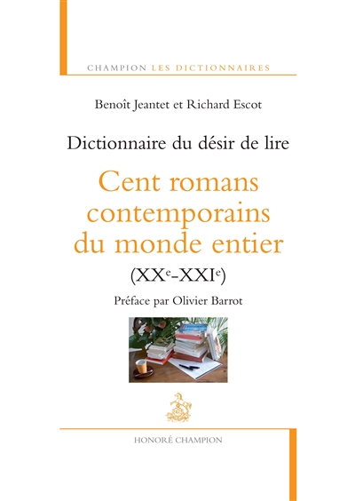 Cent romans contemporains du monde entier, XXe-XXIe - 