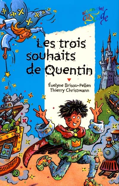 trois souhaits de Quentin (Les ) - 