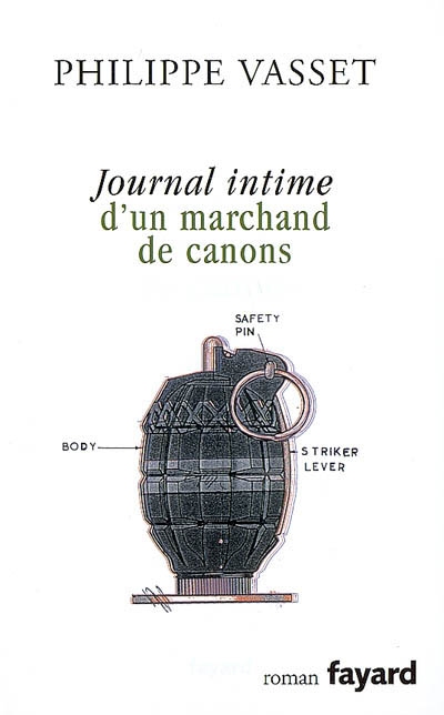 Journal intime d'un marchand de canons - 