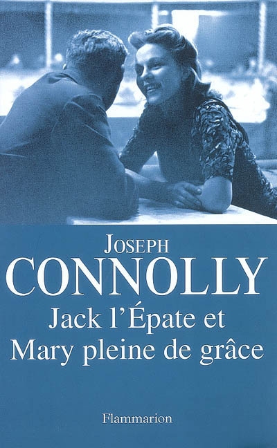 Jack l'Epate et Mary pleine de grâce - 