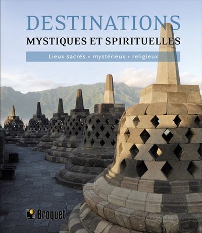 Destinations mystiques et spirituelles - 