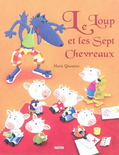 loup et les sept chevreaux (Le) - 