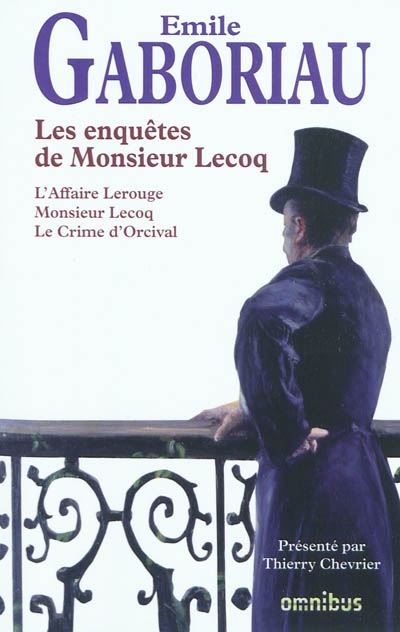 enquêtes de monsieur Lecoq (Les ) - 