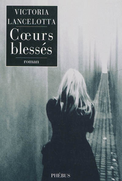 Coeurs blessés - 