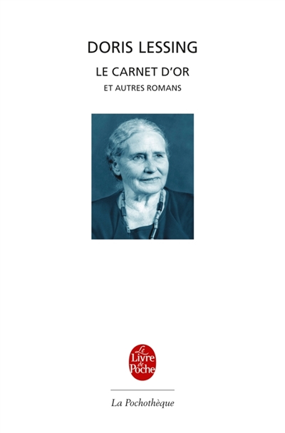 carnet d'or et autres romans (Le) - 