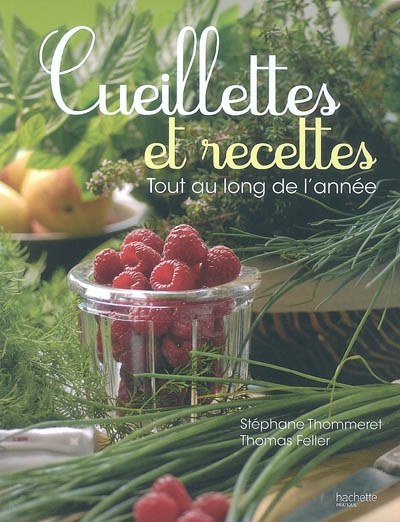 Cueillettes et recettes - 