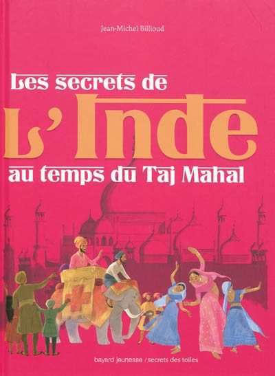 secrets de l'Inde au temps du Taj Mahal (Les ) - 