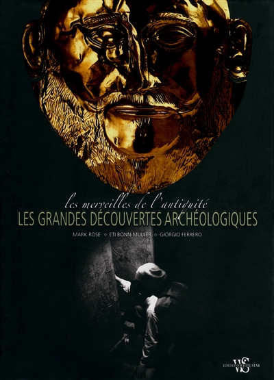 grandes découvertes archéologiques (Les ) - 