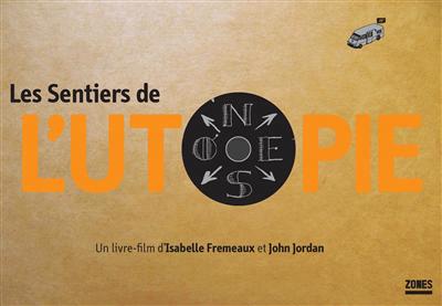 sentiers de l'utopie (Les ) - 