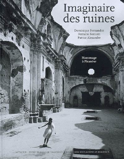 Imaginaire des ruines - 