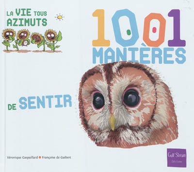 1001 manières de sentir - 