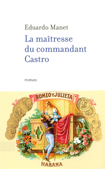 maîtresse du commandant Castro (La) - 